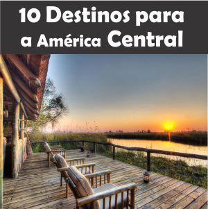 10 Destinos Pela Amrica Central