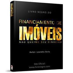 Como financiar imóveis protegendo-se o livro negro do financiamento de imóveis