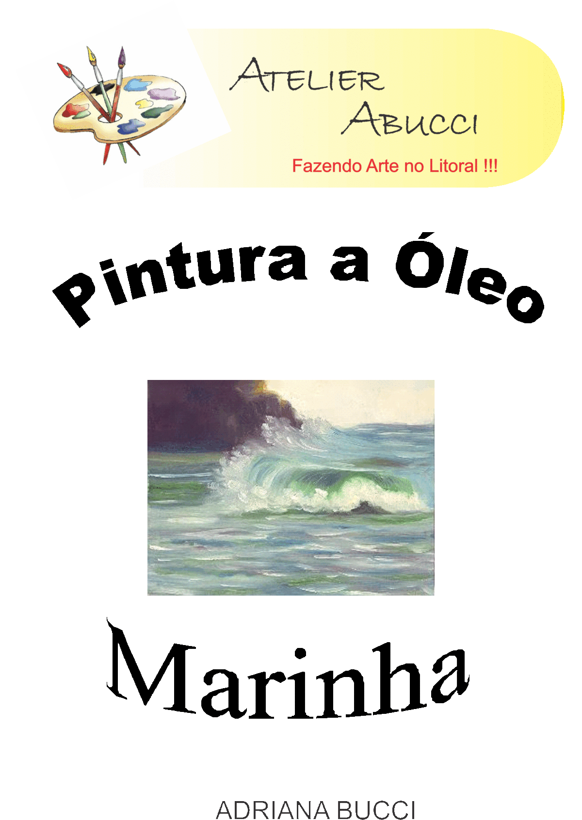 <img src="https://img.comunidades.net/abu/abucci/capa_ap_p_oleo_marinha.gif" border="0">