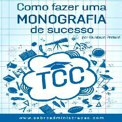 Como fazer uma Monografia de sucesso