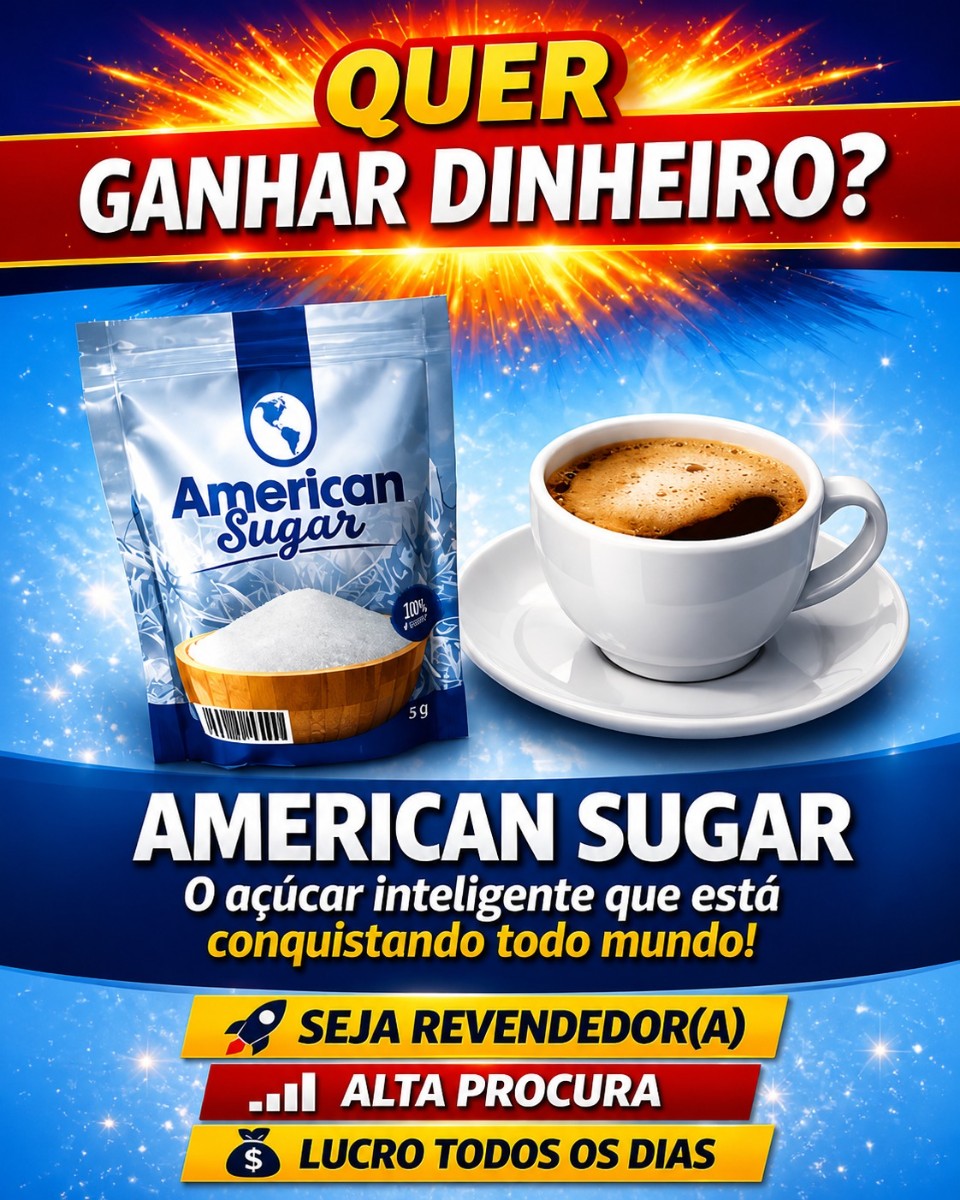 American Sugar - Seja Revenda!