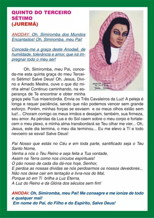 Salve Deus! A Princesa Juremá! Salve Deus.