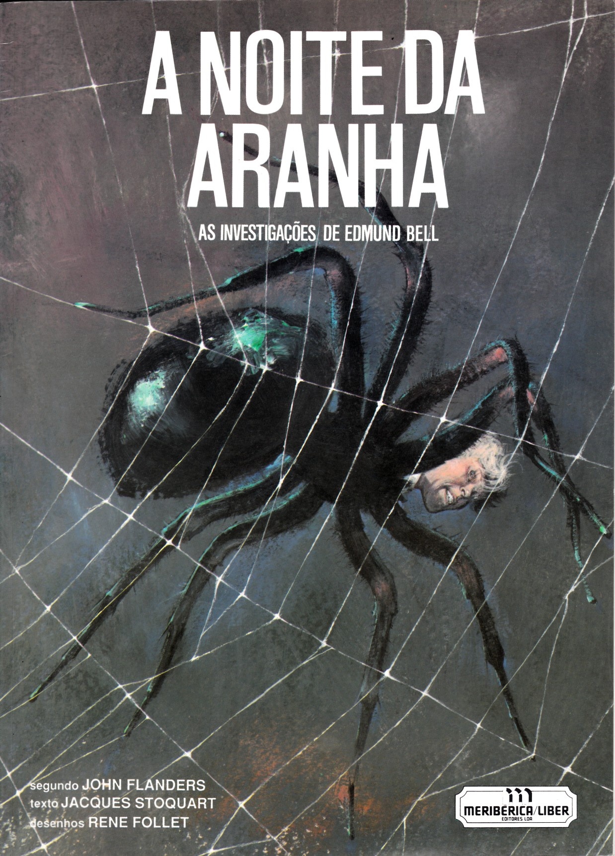 EDMUND BELL (OS INQU&Eacute;RITOS DE) - 2 . NOITE DA ARANHA (A)