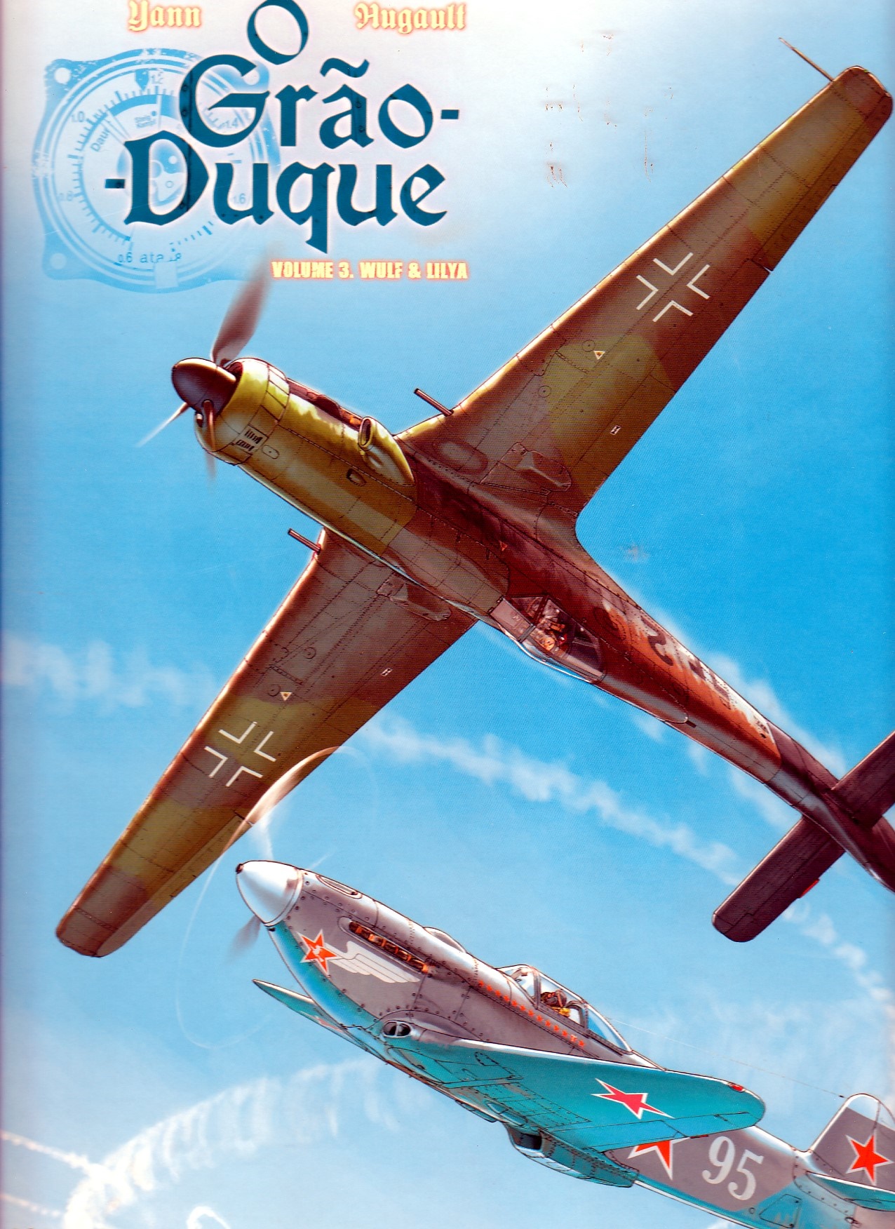 GR&Atilde;O-DUQUE (O) - 3 . WULF & LILYA