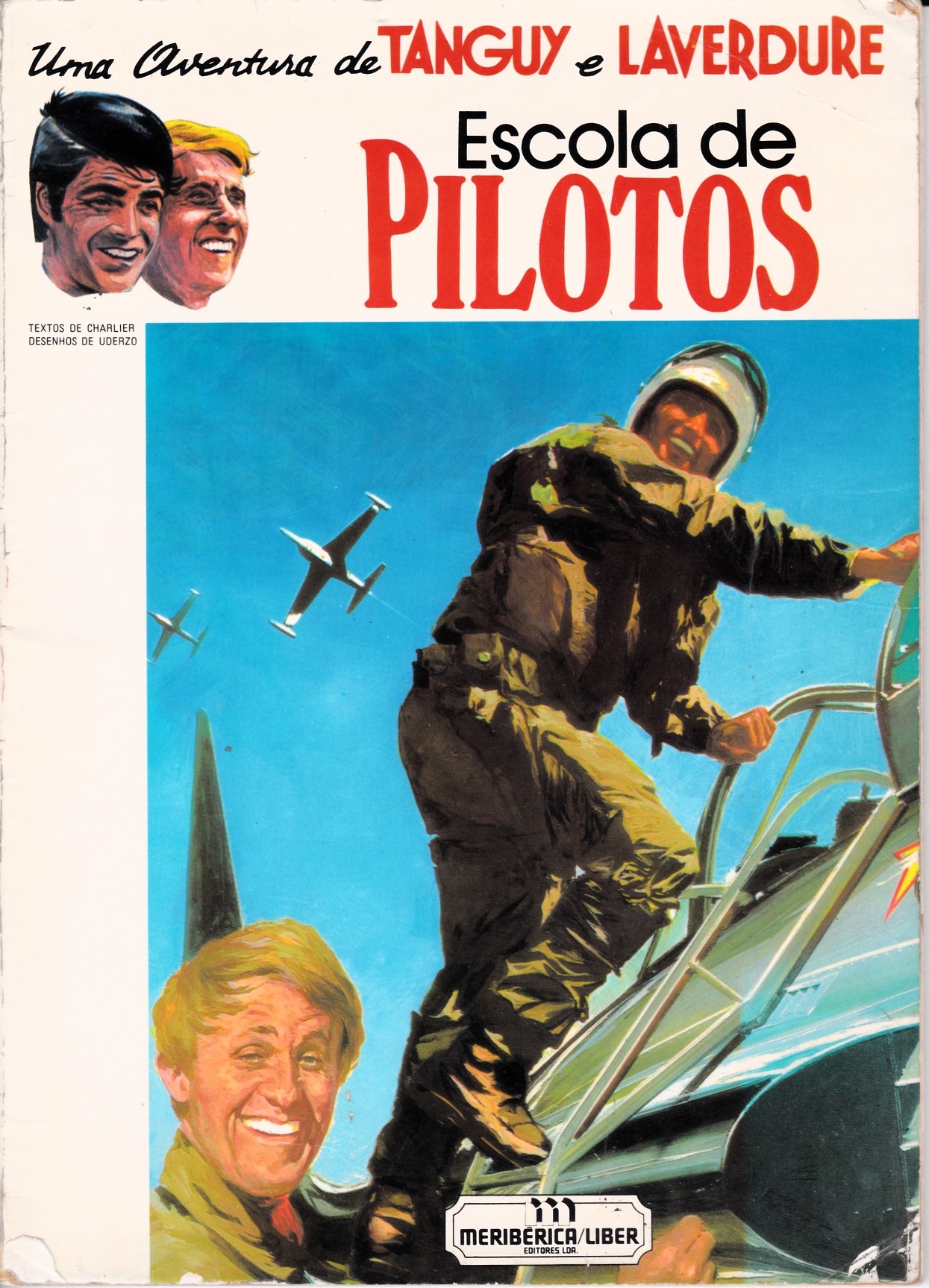 TANGUY E LAVERDURE  - 1 . ESCOLA DE PILOTOS