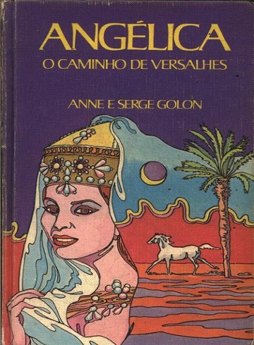 O CAMINHO DE VERSALHES / Anne e Serge Golon