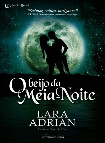 Possuída pela Noite - Midnight Breed/ Lara Adrian