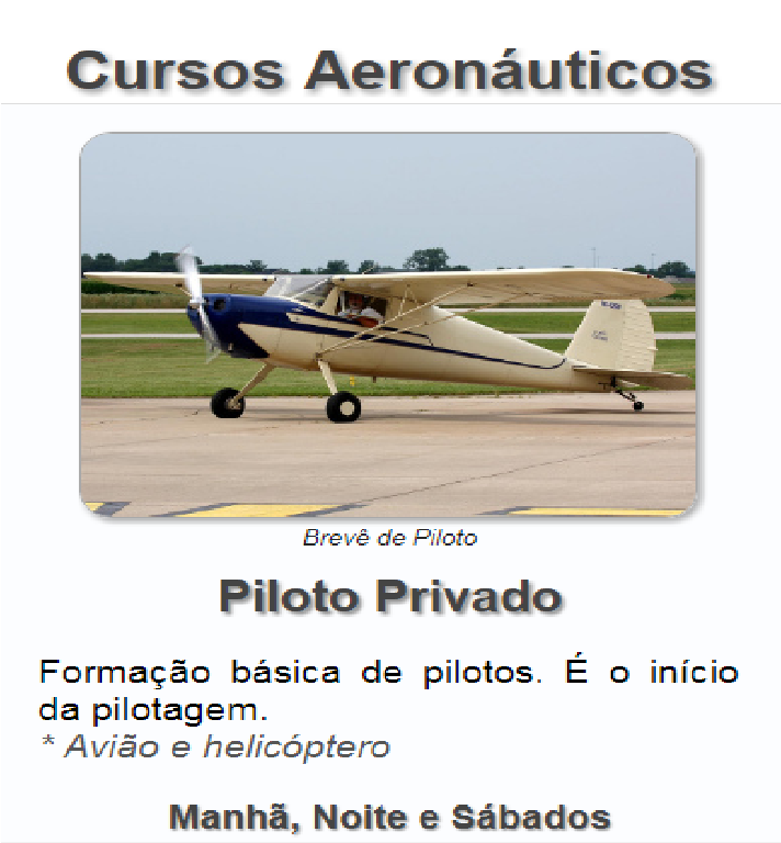 Curso de Piloto de Aeronaves.