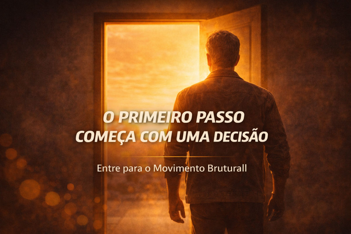 O Primeiro passo Rumo a uma Vida Melhor