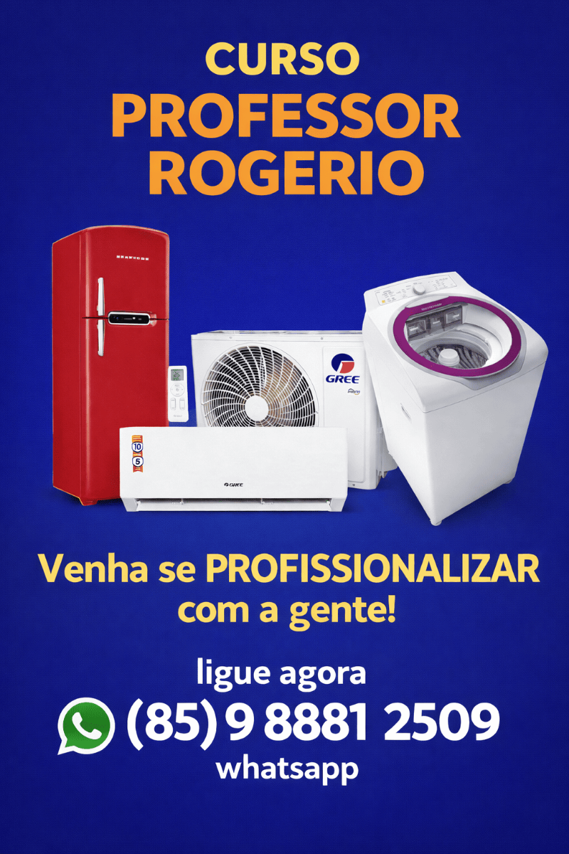 CURSO DE AR CONDICIONADO EM FORTALEZA - CURSO DE MAQUINA DE LAVAR EM FORTALEZA - CURSO DE GELADEIRA EM FORTALEZA