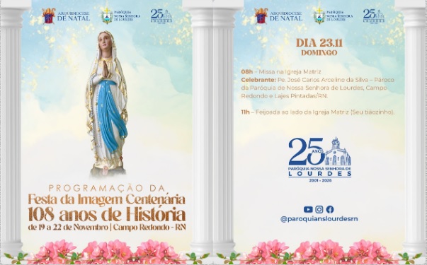 FESTA DE 108 ANOS DA IMAGEM DA PADROEIRO 2025 - DE 19 A 22 DE NOVEMBRO DE 2025.
