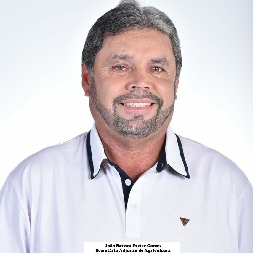 JOÃO BATISTA - SECRETÁRIO ADJUNTO DE AGRICULTURA