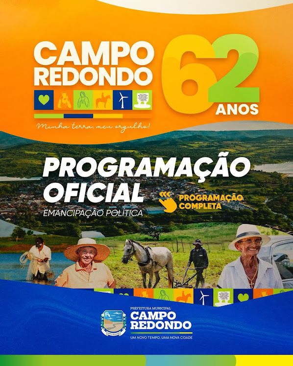 CONFIRA A PROGRAMAÇÃO DA FESTA DE EMANCIPAÇÃO POLÍTICA DE CAMPO REDONDO 2025