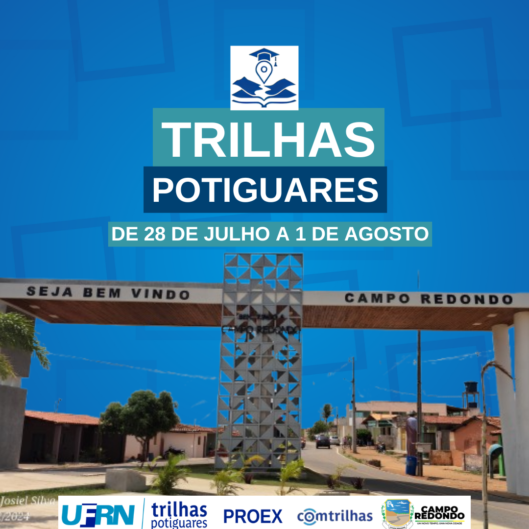 TRILHAS POTIGUARES EM CAMPO REDONDO-RN