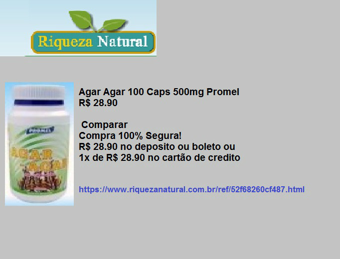 A maior variedade de produtos naturais