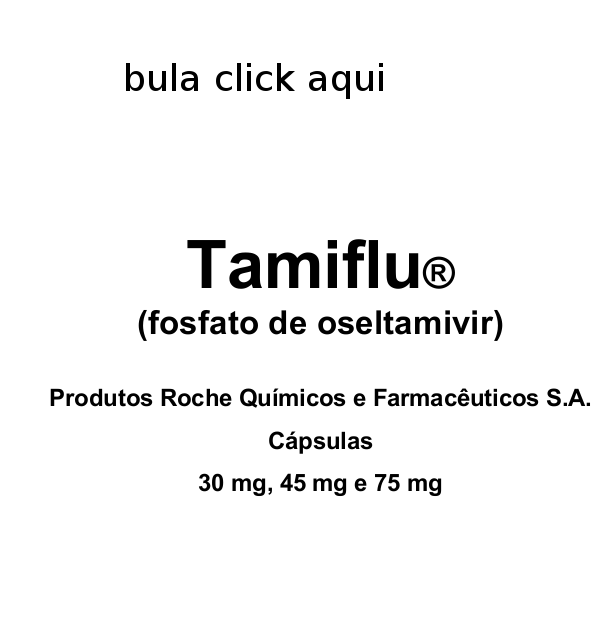 TAMIFLU PREÇO BULA