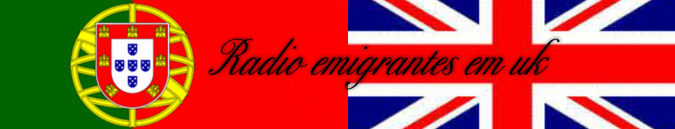 RADIO  EMIGRANTES EM UK