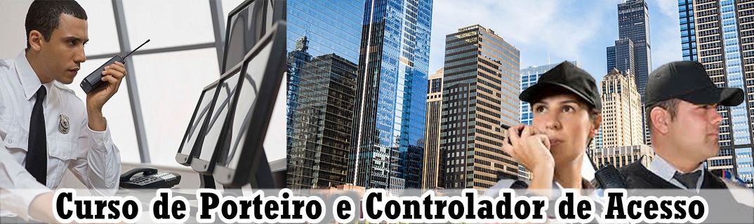 Curso de Porteiro e Controlador de Acesso 