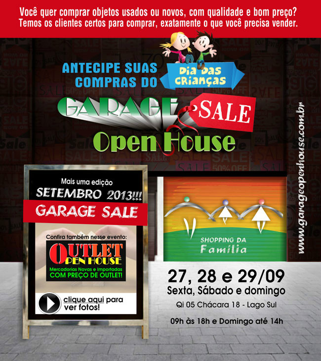 Garage Sale Open House - Edição Dia das Crianças - 2013