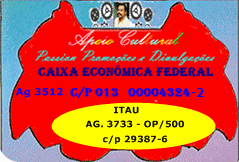 O Apoio cultural favorece a manutenção, pode ser feito através de doações, depósitos, pagamentos e transferência bancária, 