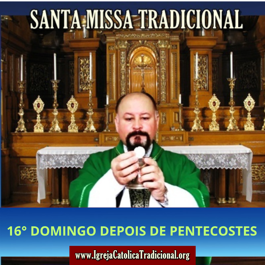 16°DOMINGO depois de PENTECOSTES