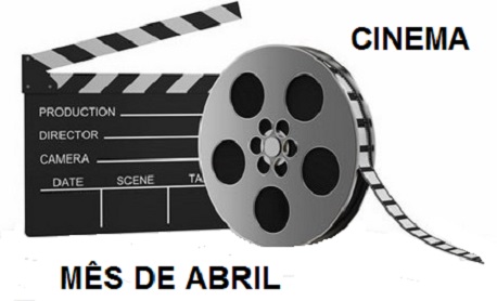 Veja aqui as principais estréias de filmes neste mês de Abril nos cinemas brasileiro