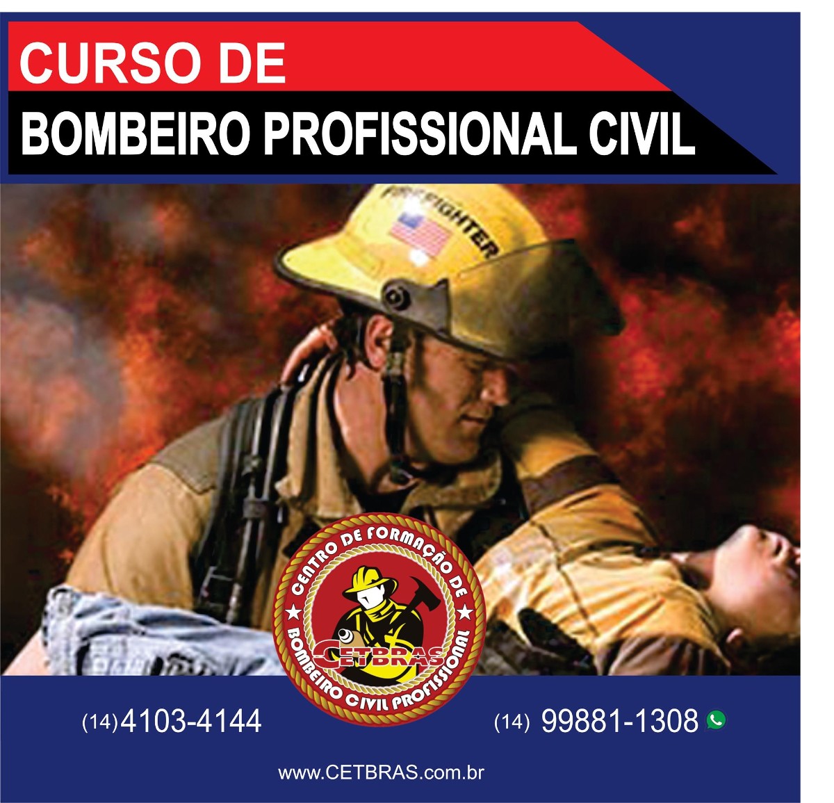 Melhor Centro de Formação de SP. Credenciado pelo Corpo de Bombeiros. -  BOMBEIRO CIVIL