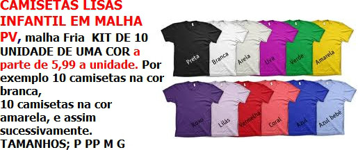 CAMISETAS LISAS INFANTIL malha PV fria.