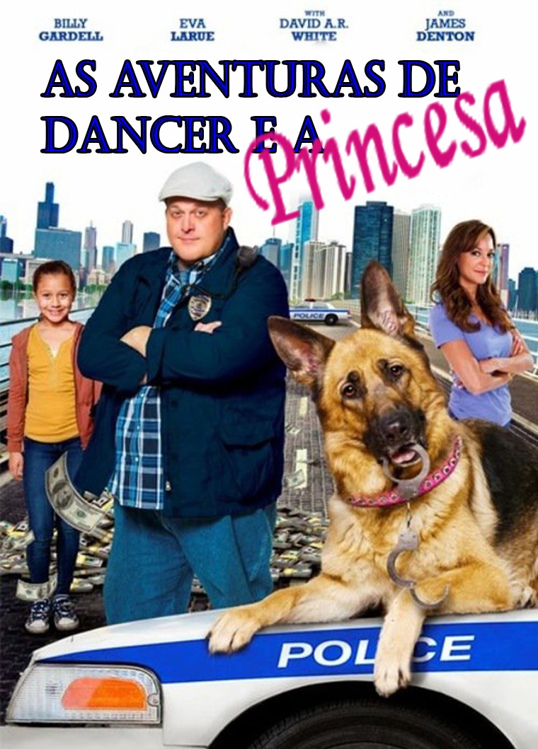 ASSISTIR AS AVENTURAS DE DANCER E A PRINCESA ONLINE DUBLADO