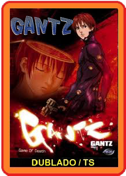 Anime Gantz