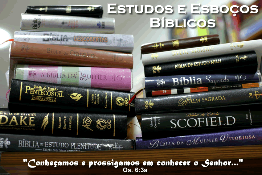 Estudos e Esboços Biblicos