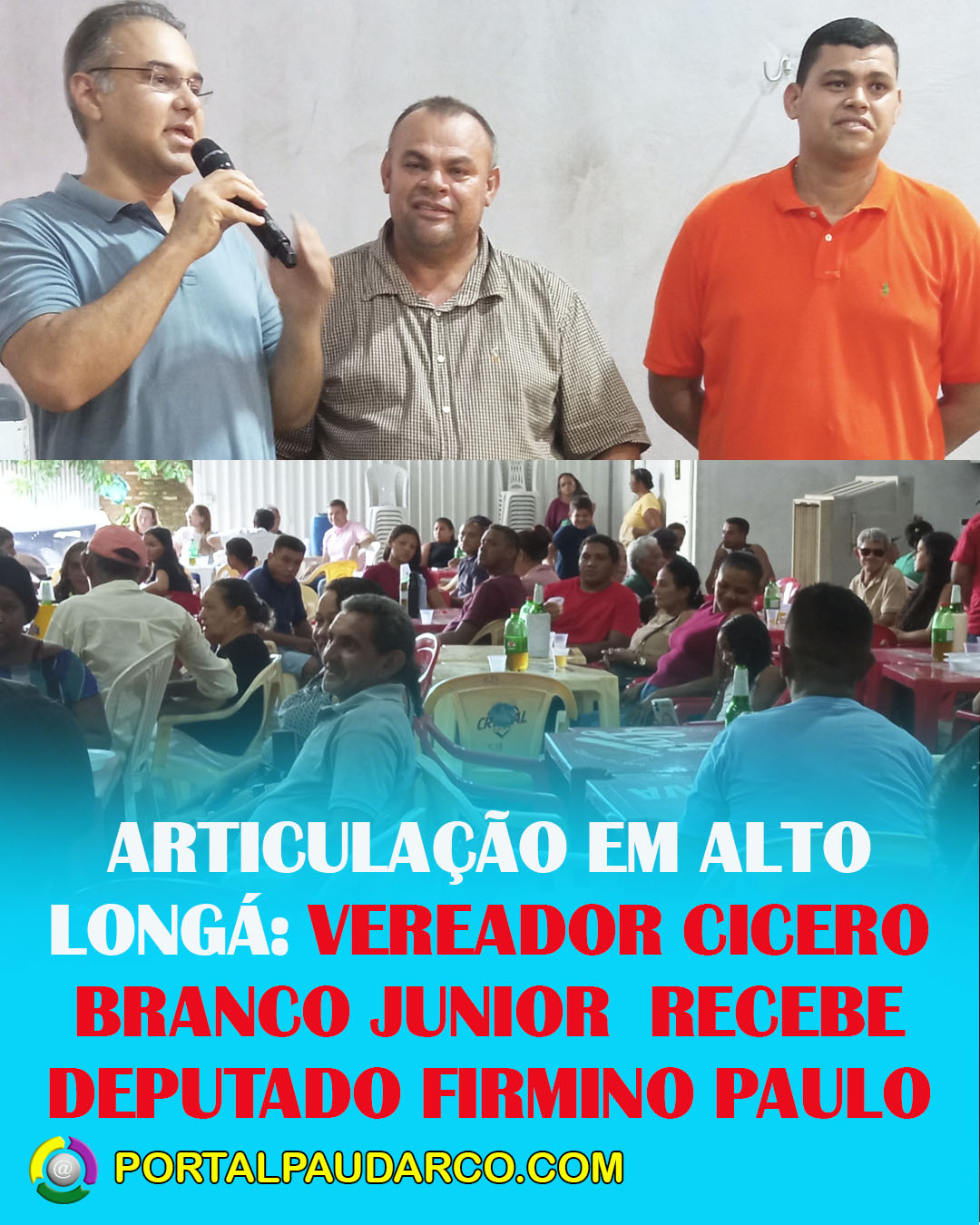 ARTICULAÇÃO EM ALTO LONGÁ: VEREADOR CICERO BRANCO JUNIOR RECEBE DEPUTADO FIRMINO PAULO