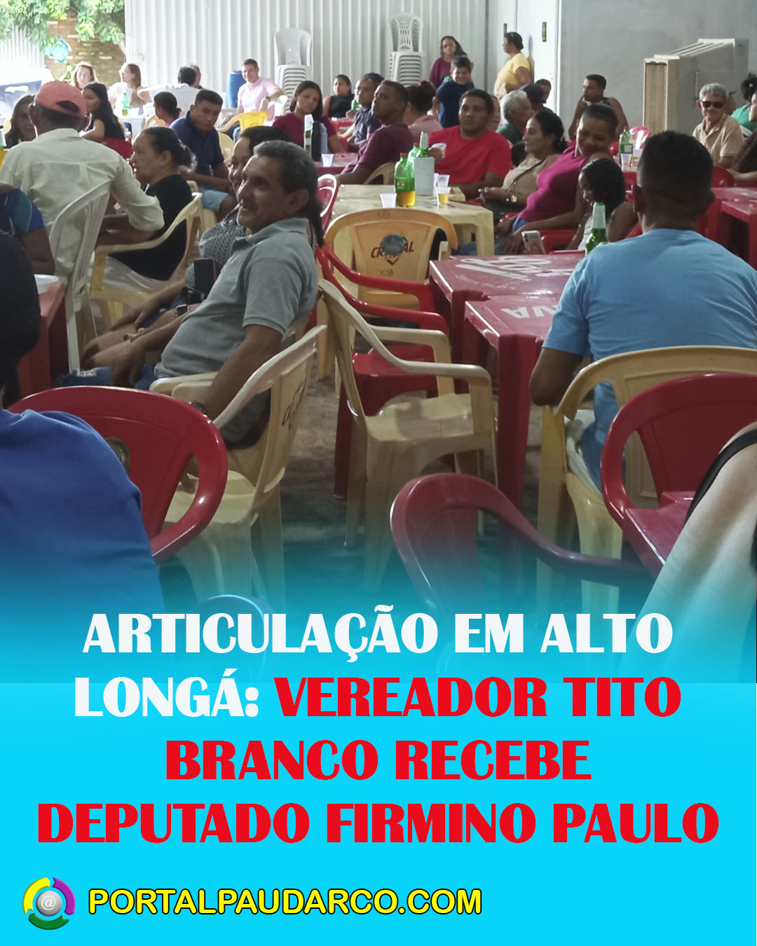 ARTICULAÇÃO EM ALTO LONGÁ: VEREADOR TITO BRANCO RECEBE DEPUTADO FIRMINO PAULO