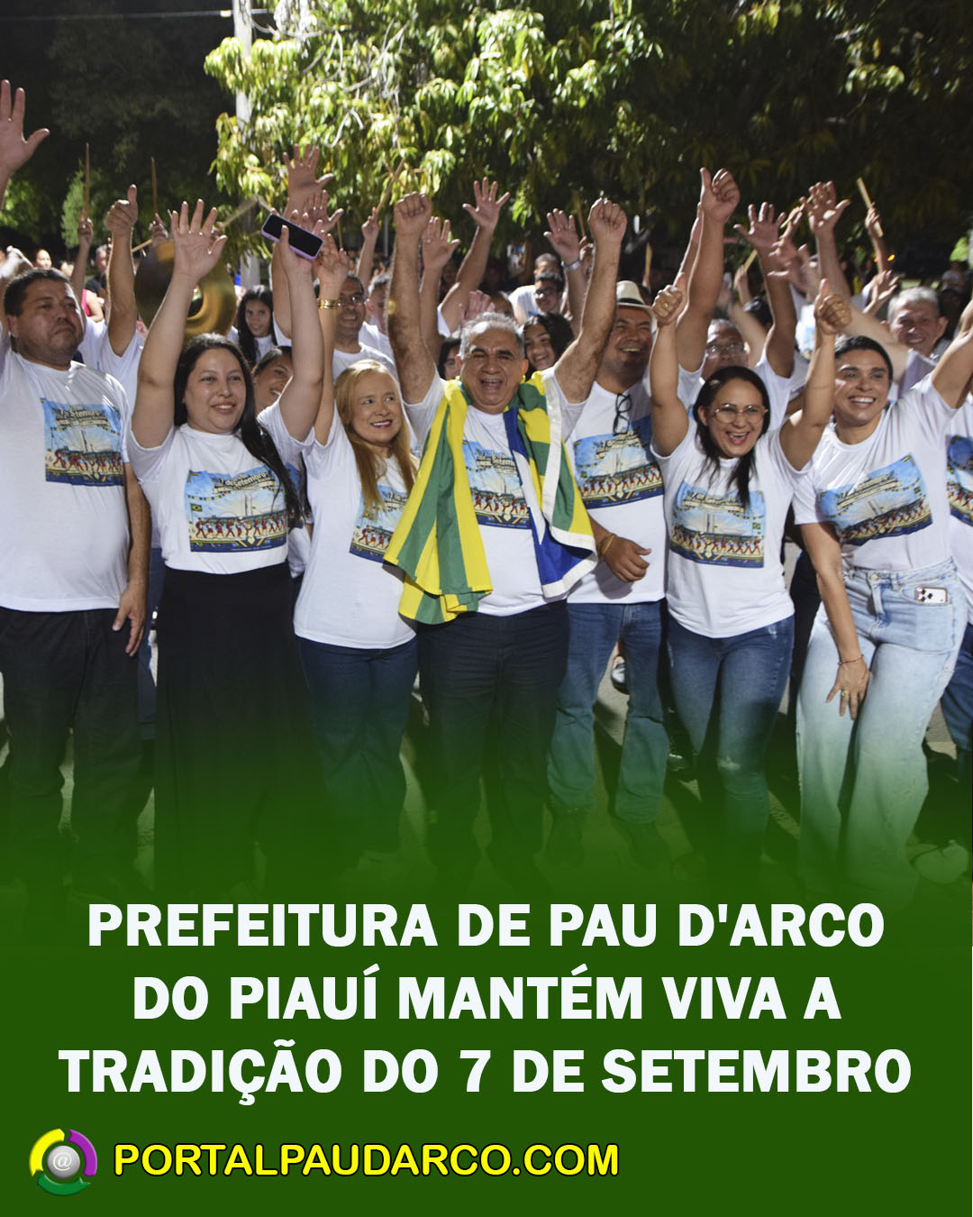 PREFEITURA DE PAU D'ARCO DO PIAUÍ MANTÉM VIVA A TRADIÇÃO DO 7 DE SETEMBRO