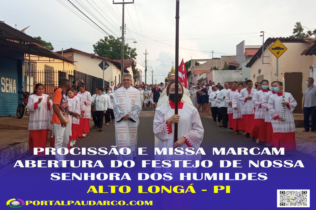 PROCISSÃO E MISSA MARCAM ABERTURA DO FESTEJO DE NOSSA SENHORA DOS HUMILDES EM ALTO LONGÁ