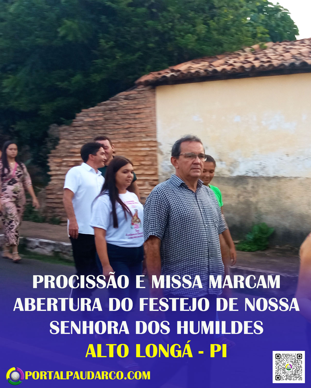 PROCISSÃO E MISSA MARCAM ABERTURA DO FESTEJO DE NOSSA SENHORA DOS HUMILDES EM ALTO LONGÁ