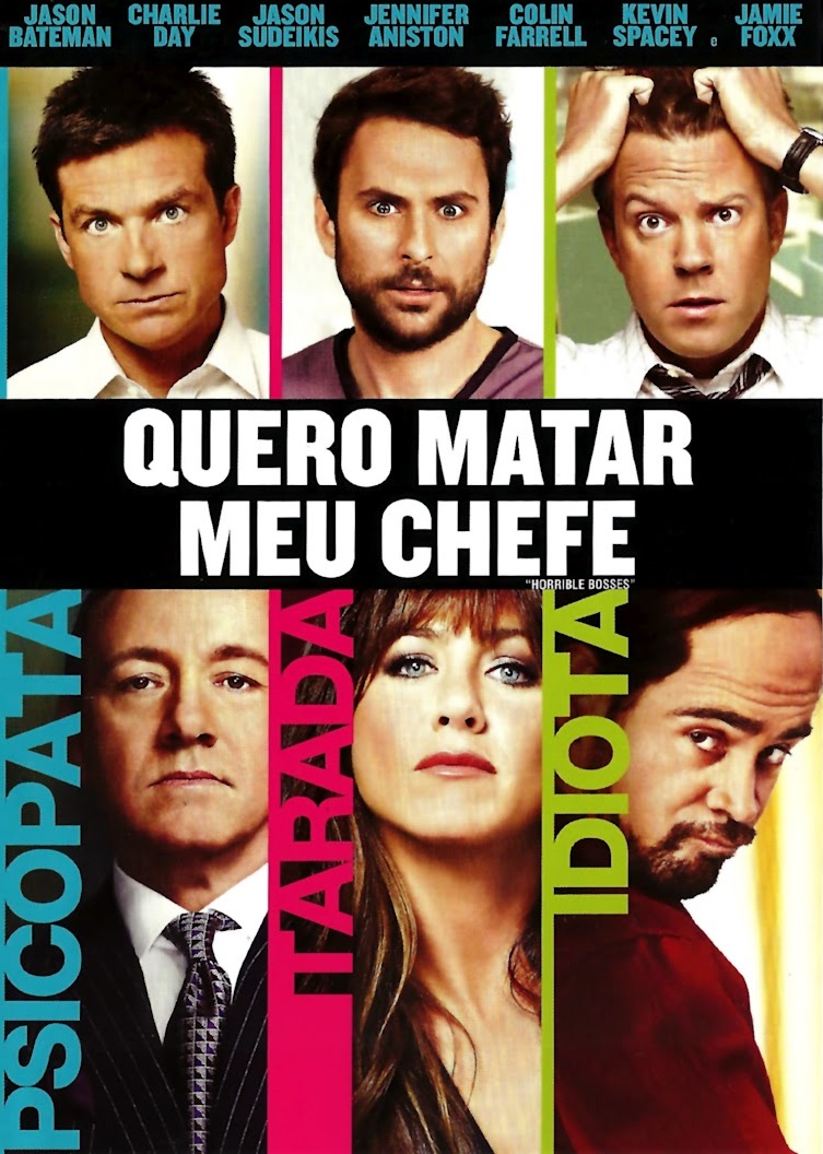 Quero Matar Meu Chefe (2011)