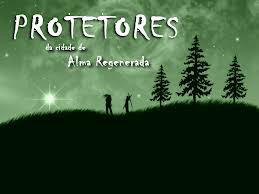 Protetores (A cidade de Alma Regenerada)