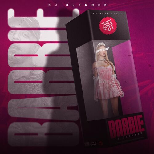 Capa do álbum Barbie - Mc Tuto, DJ Glenner