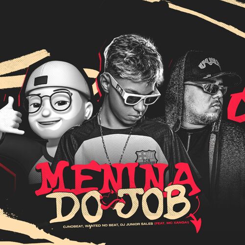 Capa do álbum Menina do Job - MC Xangai, MC GW, DJ Rique Sales